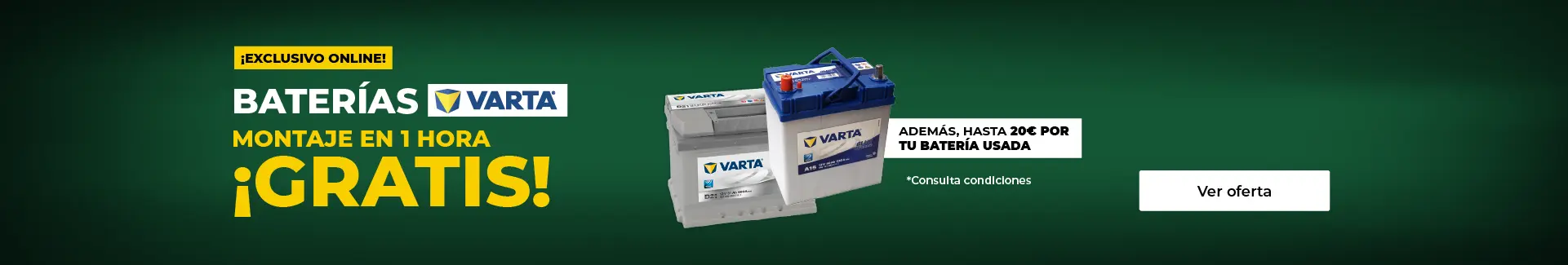   MONTAJE GRATIS EN BATERÍAS VARTA. EXCLUSIVO ONLINE  
