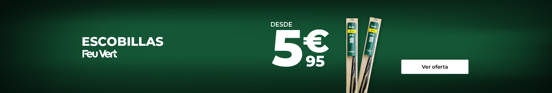 ESCOBILLAS FEU VERT DESDE 5,95 €